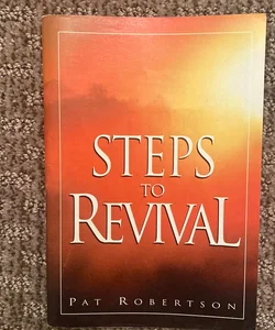 Steps to  Revival 