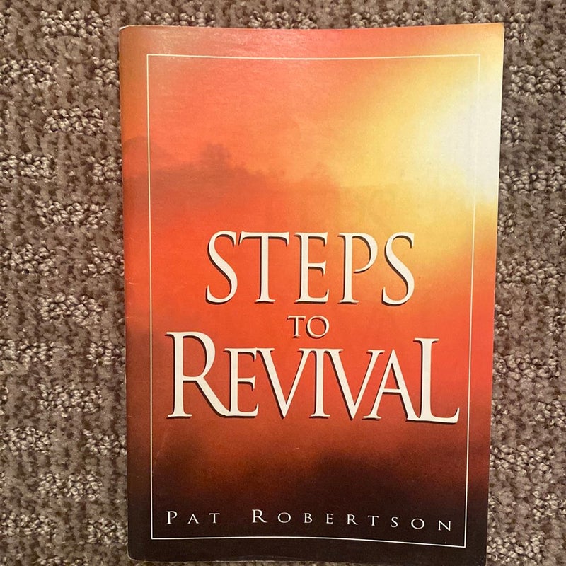 Steps to  Revival 