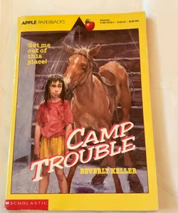 Camp Trouble