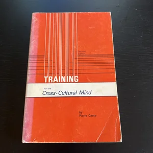 Training for the Cross-Cultural Mind