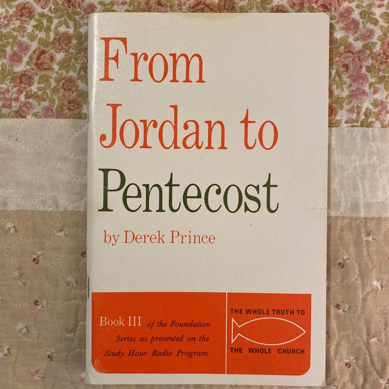 From Jordan to Pentecost 