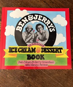 Ben and Jerry's Homemade Ice Cream and Dessert Book