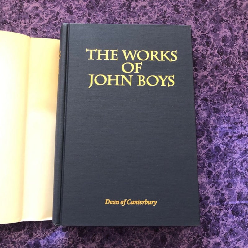 The Works of John Boys: An Exposition of the Several Offices