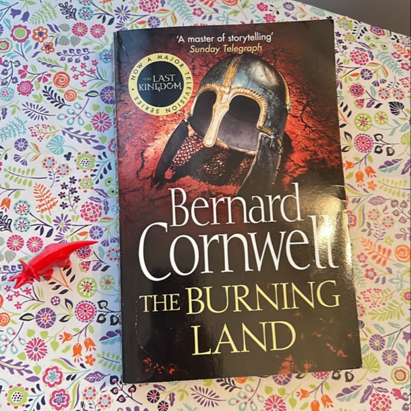 The Burning Land (the Last Kingdom Series, Book 5)