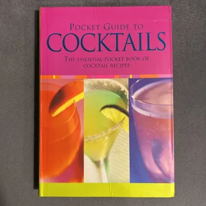 A Pocket Guide to Cocktails