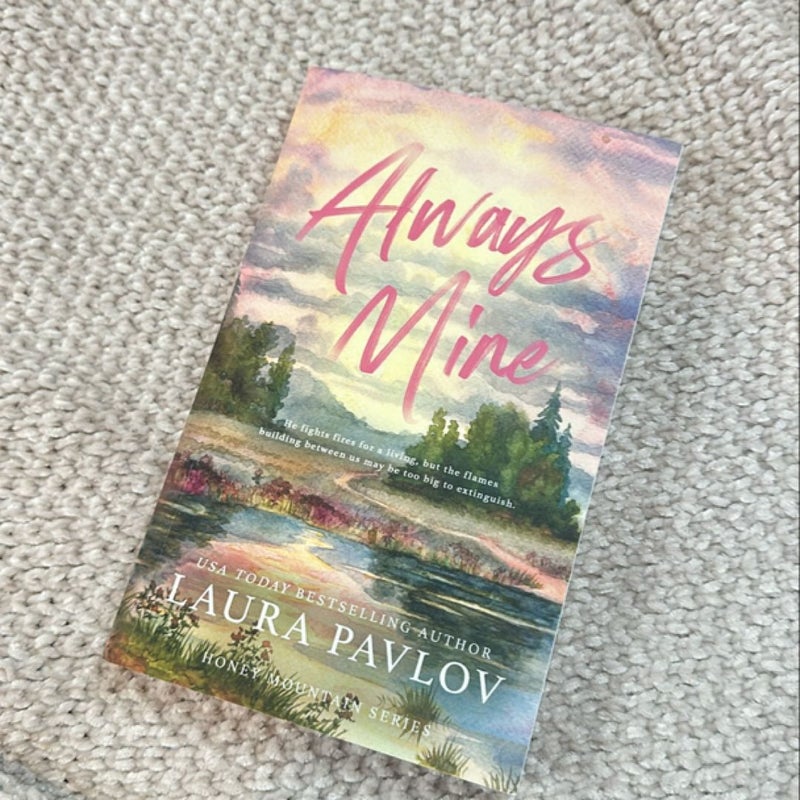 Always Mine: a Honey Mountain Series Special Edition Paperback