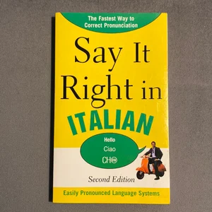 Say It Right in Italian, Third Edition