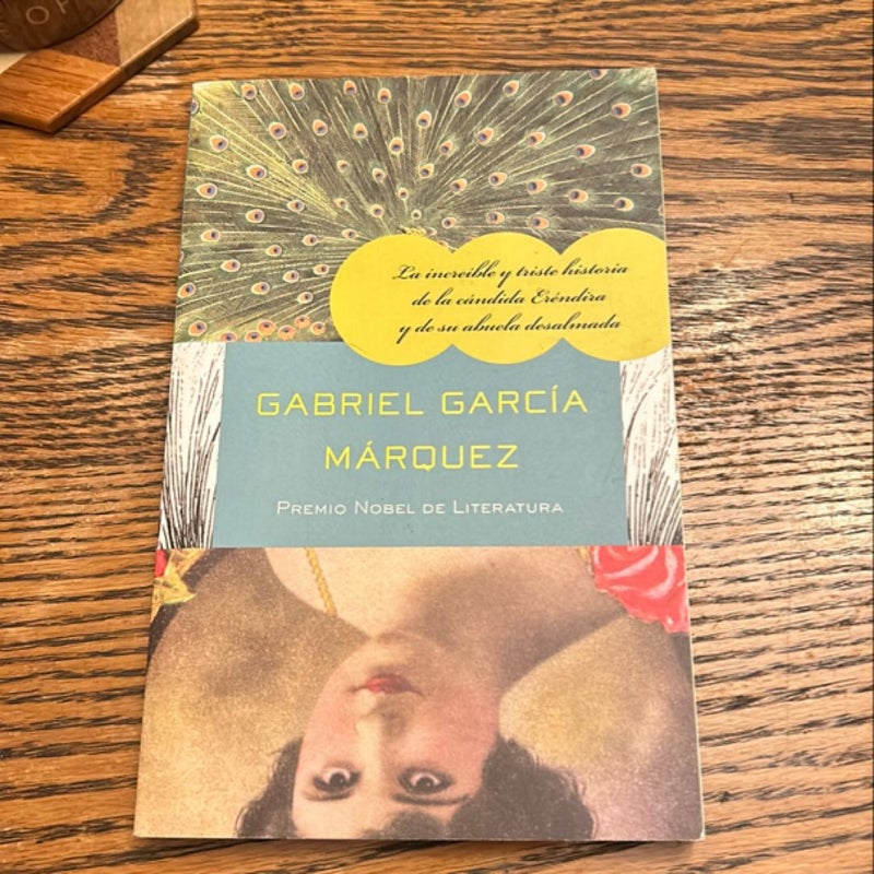 La Increíble y Triste Historia de la Cándida Eréndira y de Su Abuela Desalmada / the Incredible and Sad Tale of Innocent Eréndira and Her Heartless Grandmo