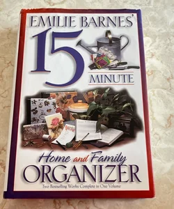 Emilie Barnes' 15 Minute Home and Family Organizer