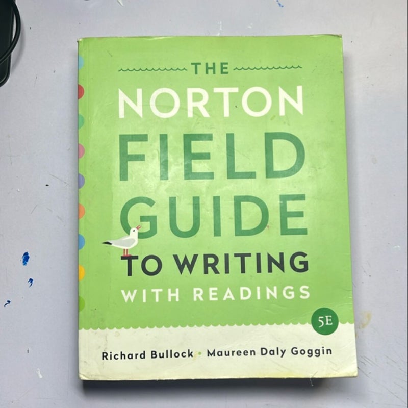 The Norton Field Guide to Writing with Readings