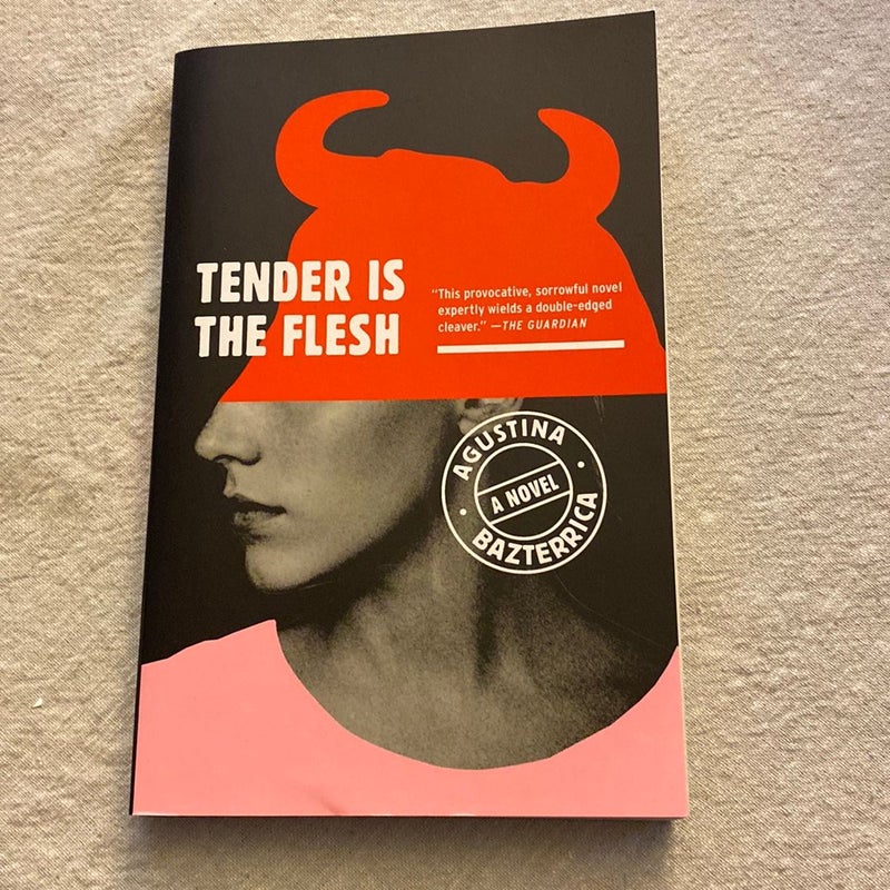 Tender Is the Flesh