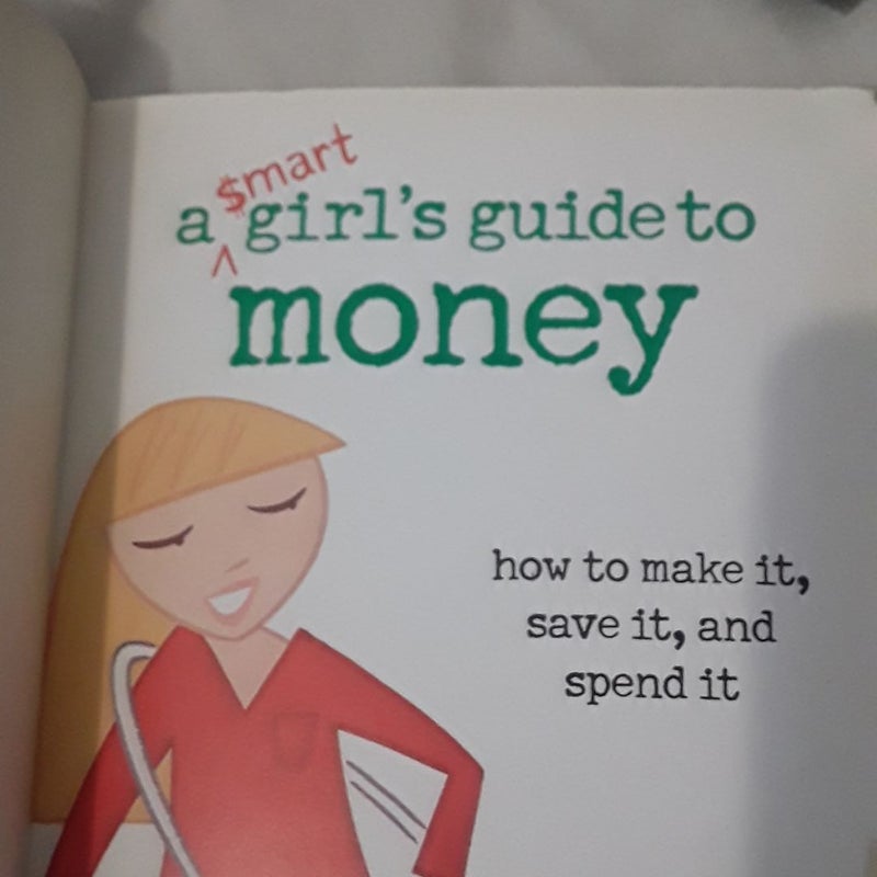 A Smart Girl's Guide to Money