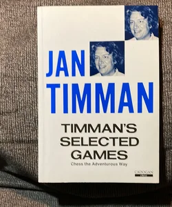 Timman's Select Games