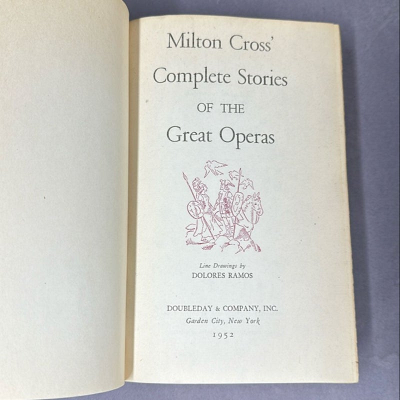 Milton Cross’ Complete Stories of the Great Operas