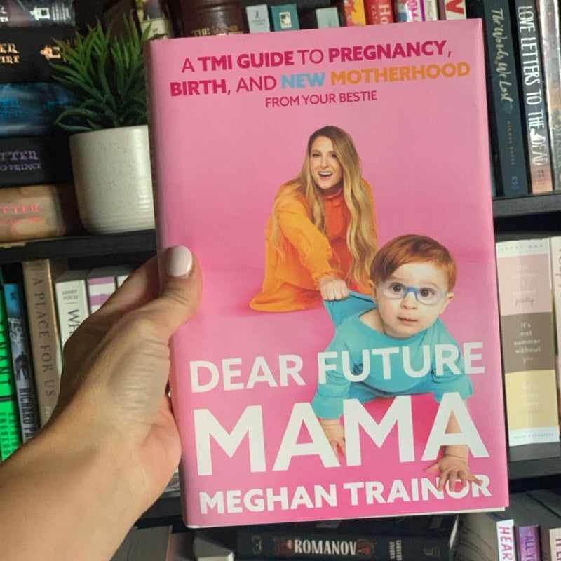 Dear Future Mama