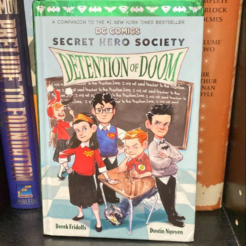 Detention of Doom (DC Comics: Secret Hero Society #3)