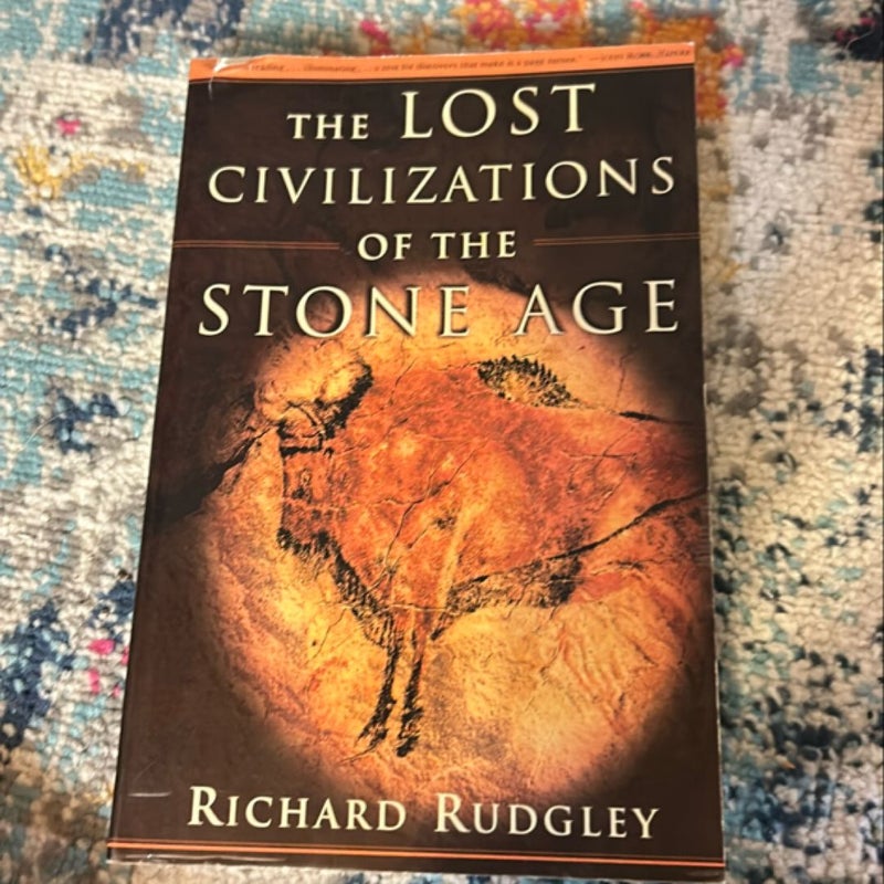 The Lost Civilizations of the Stone Age