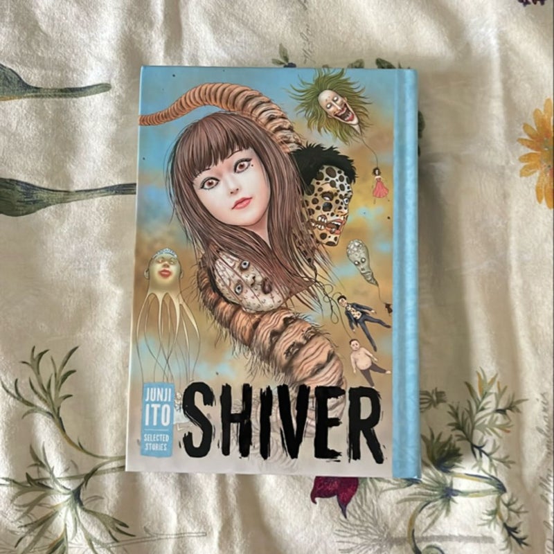 Shiver: Junji Ito Selected Stories