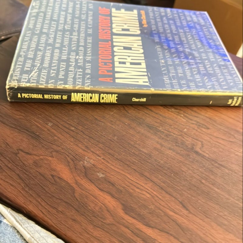 A Pictorial History Of American Crime