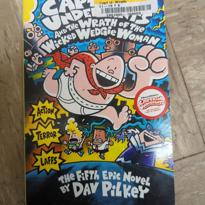 Captain Underpants and the Wrath of the Wicked Wedgie Woman