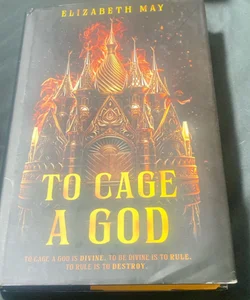 To Cage a God