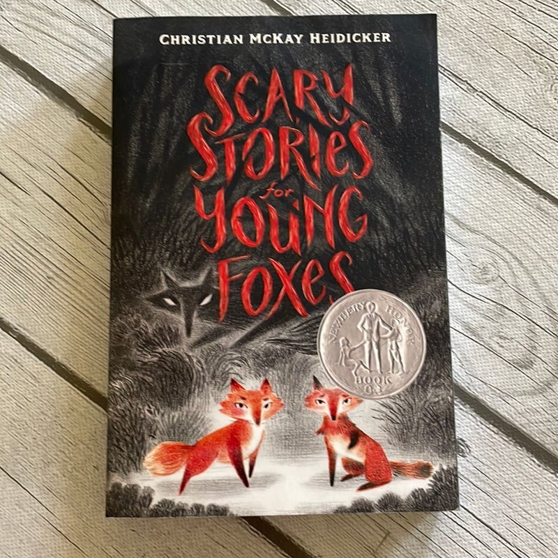Scary Stories for Young Foxes