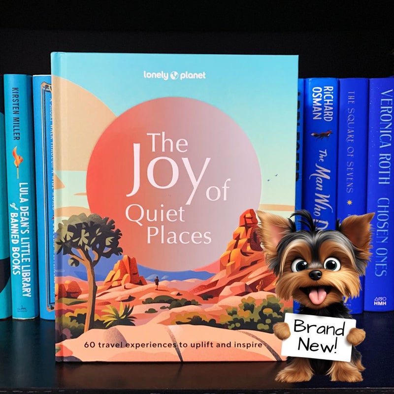 Lonely Planet the Joy of Quiet Places