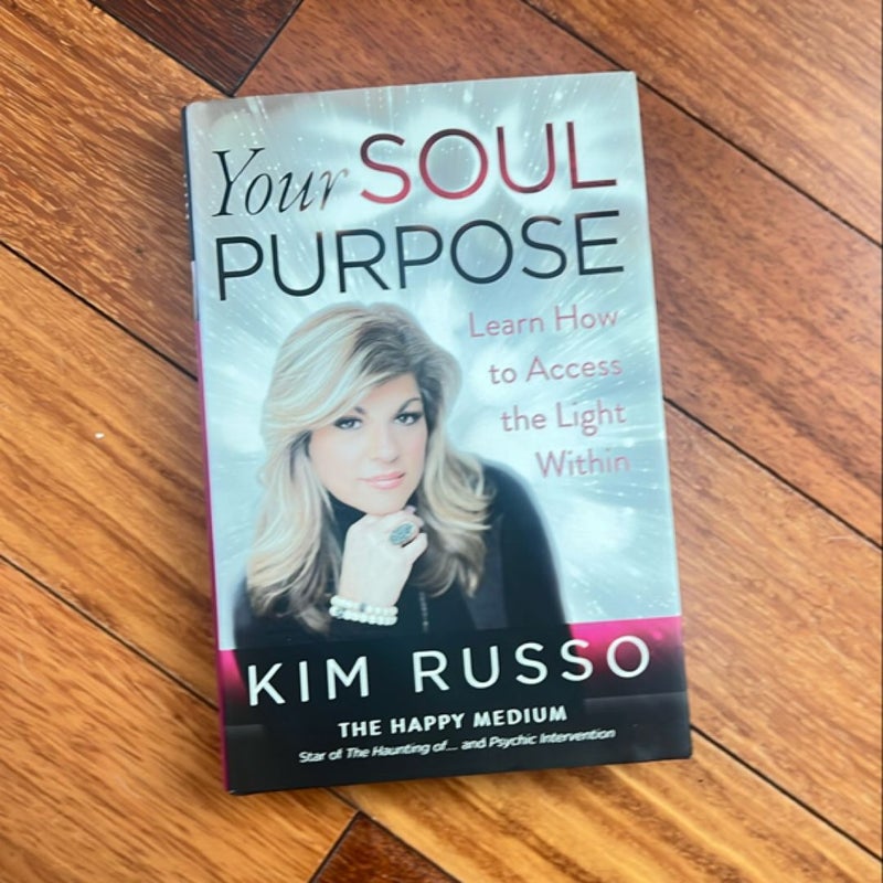 Your Soul Purpose