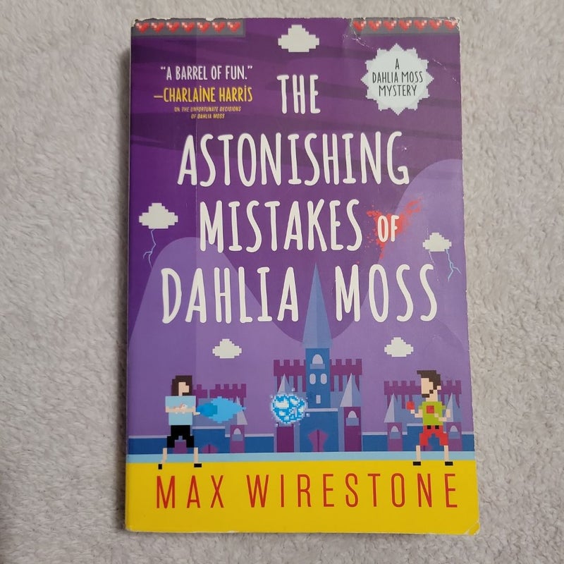 The Astonishing Mistakes of Dahlia Moss