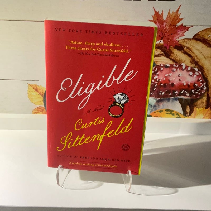 Eligible: A Modern Retelling of Pride and Prejudice