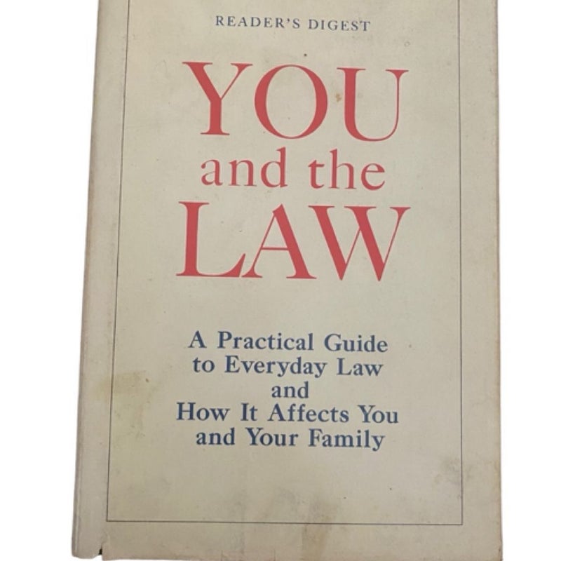 You and the Law By Readers Digest