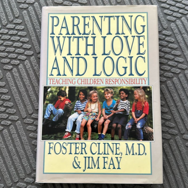 Parenting with Love and Logic