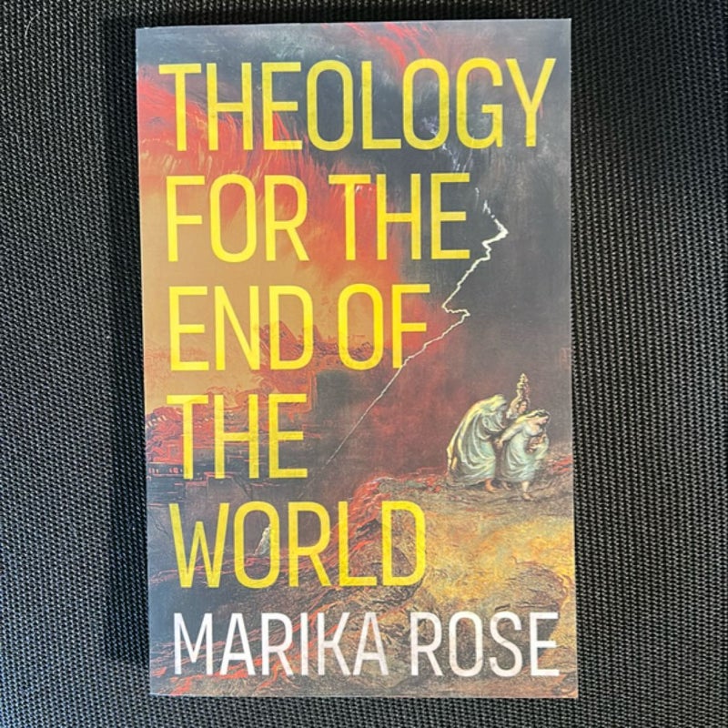 Theology for the End of the World