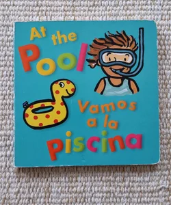 Vamos a la Piscina / At the Pool