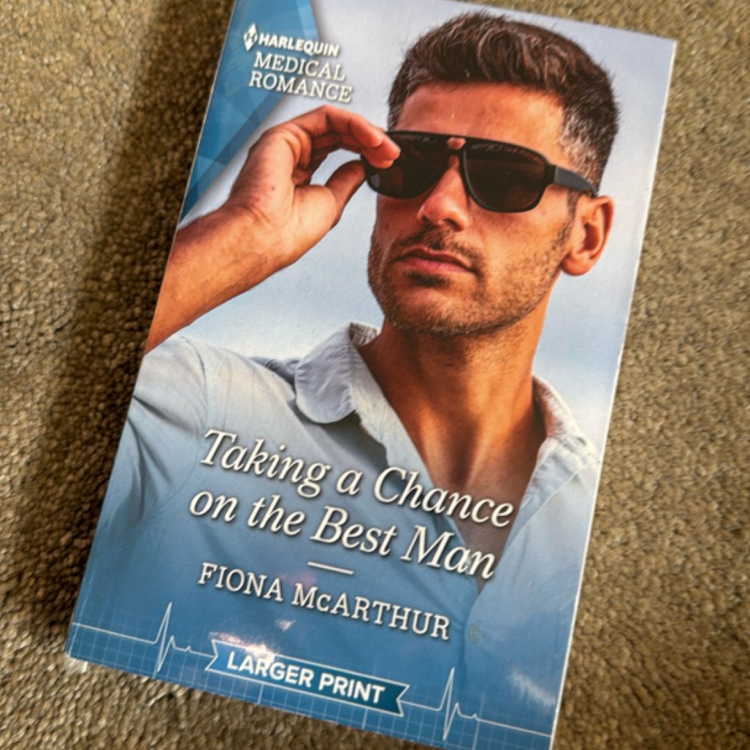 Taking a Chance on the Best Man