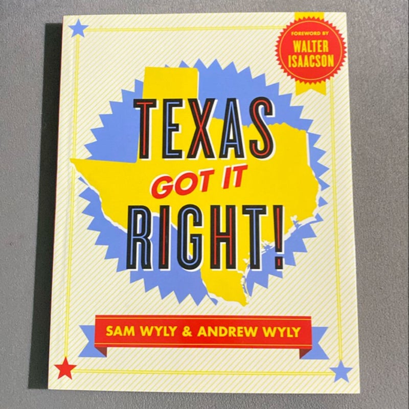 Texas Got It Right!