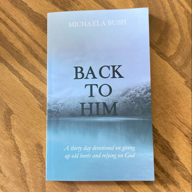 Back to Him devotional