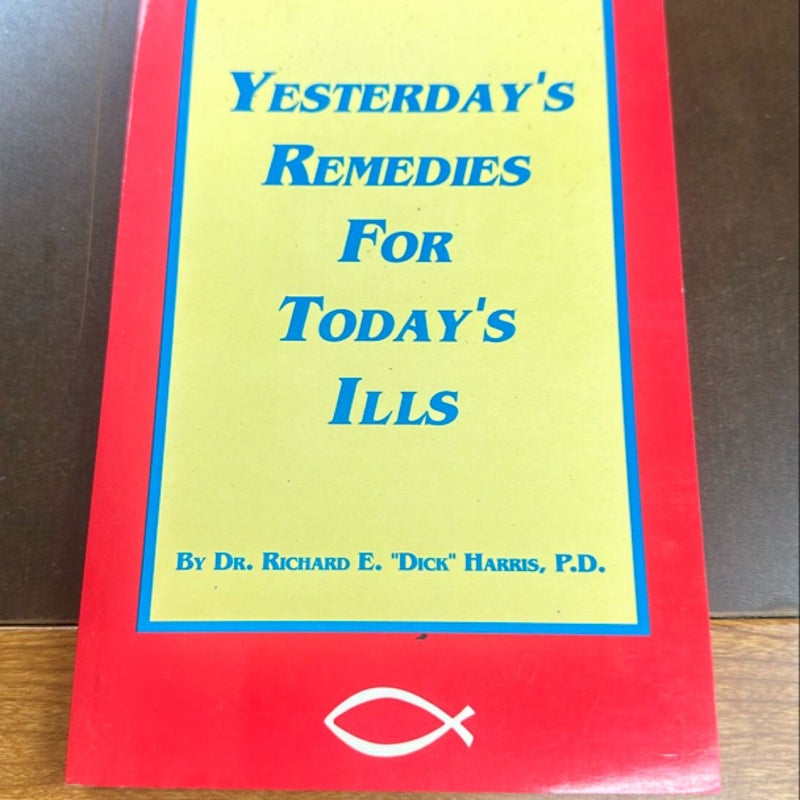 Yesterday’s remedies for today’s ills