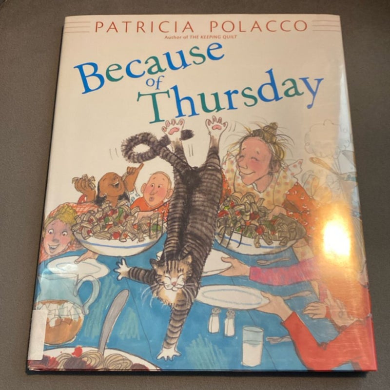 Because of Thursday
