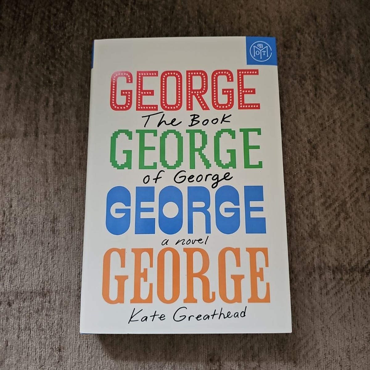 The Book of George by Kate Greathead