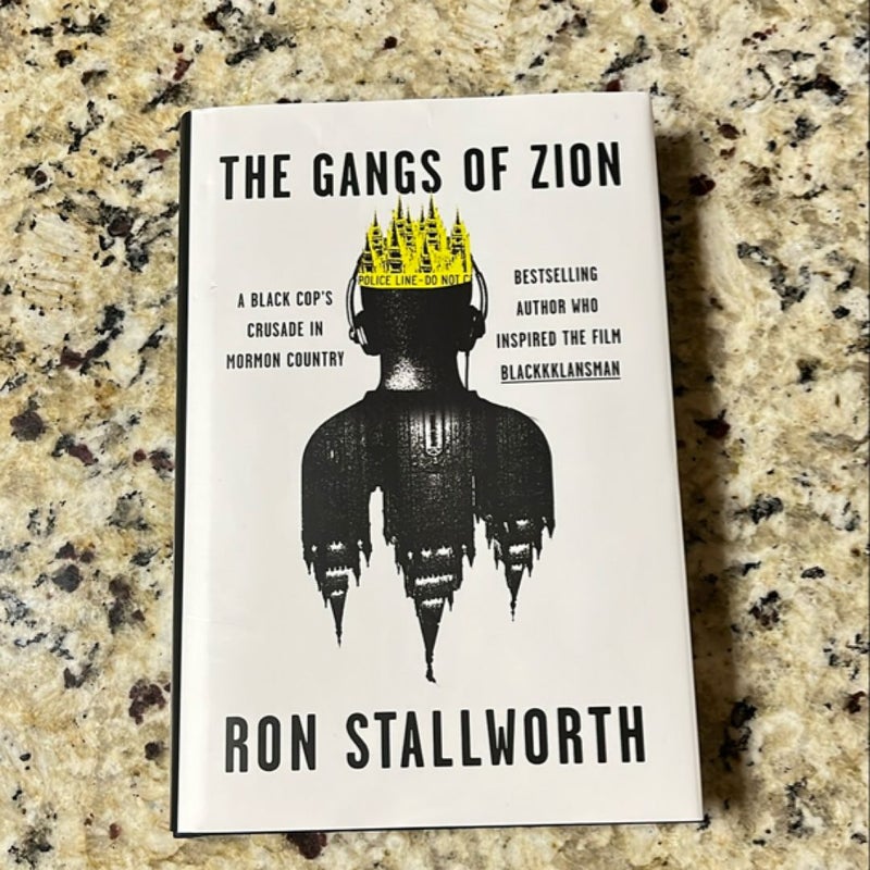 The Gangs of Zion