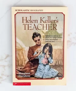 Helen Keller's Teacher