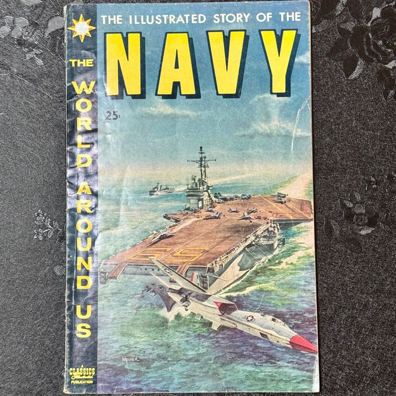 The World Around us # 1 June 1959 The Illustrated Story of The Navy Gilberton World Wide Publications 