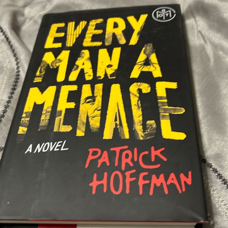 Every Man a Menace