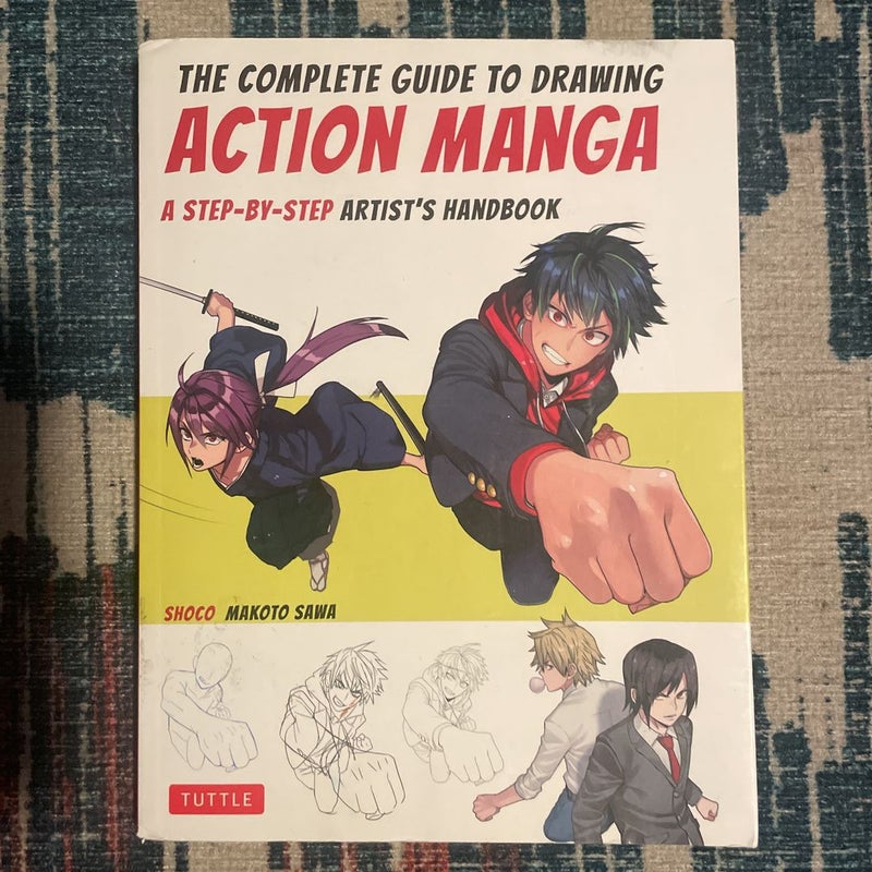 The Complete Guide to Drawing Action Manga