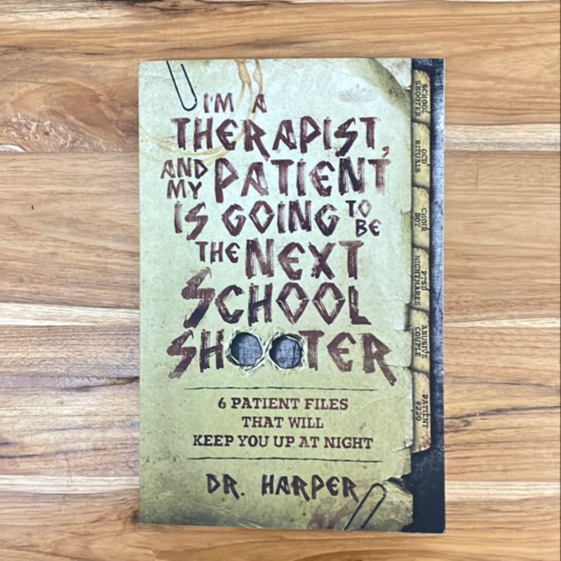 I'm a Therapist, and My Patient Is Going to Be the Next School Shooter