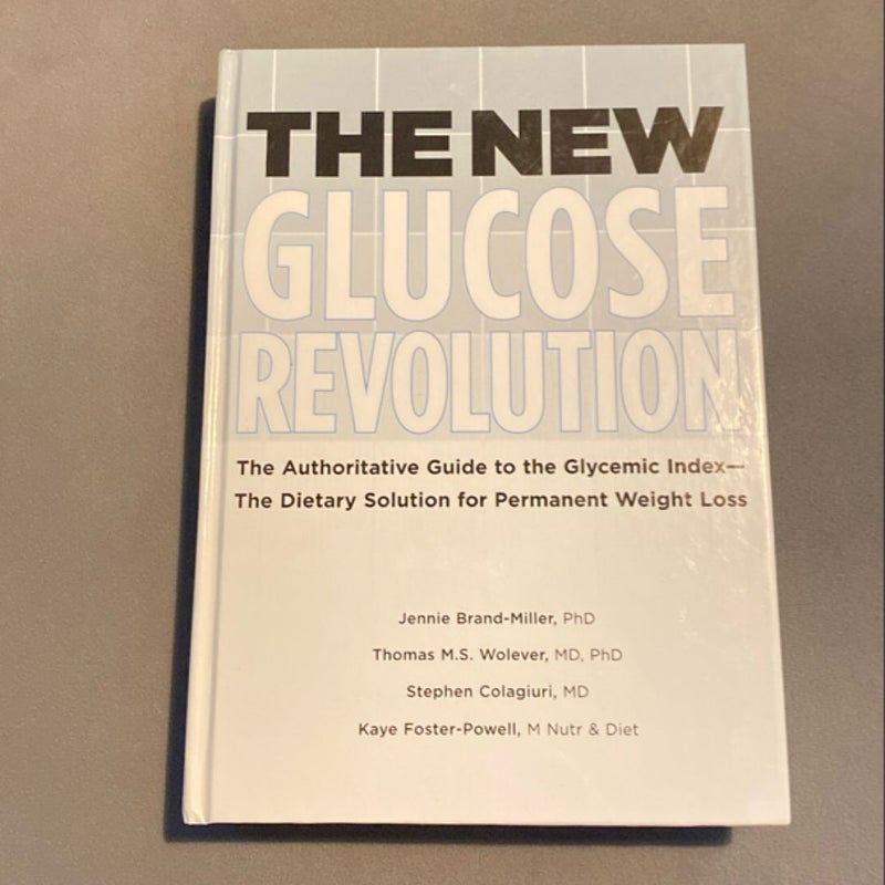 The New Glucose Revolution