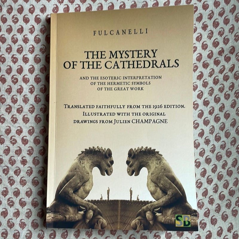 The Mystery of the Cathedrals