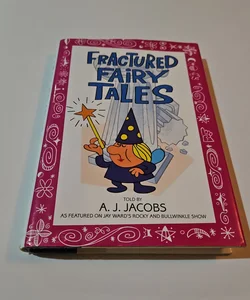 Fractured Fairy Tales