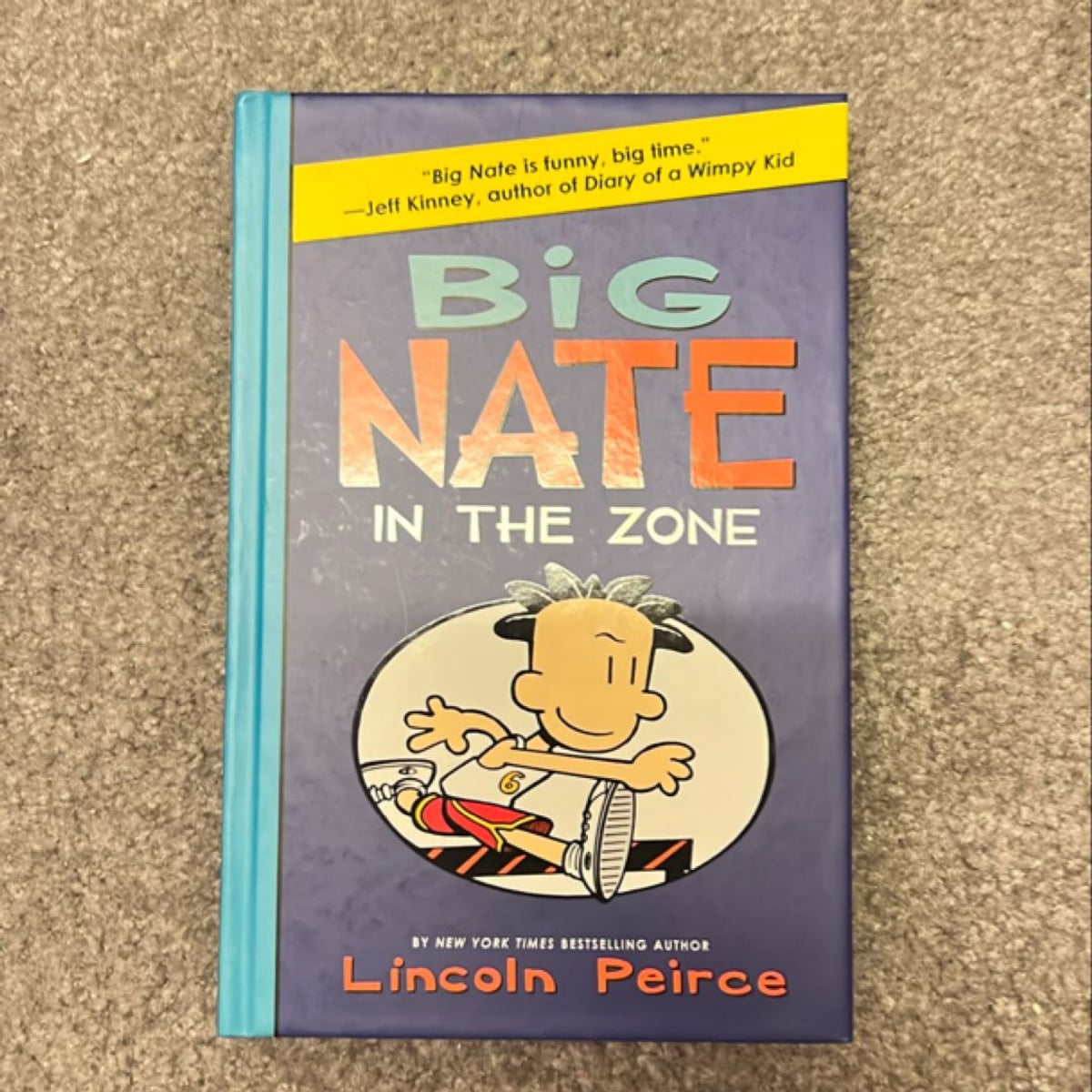 Big Nate: in the Zone by Lincoln Peirce